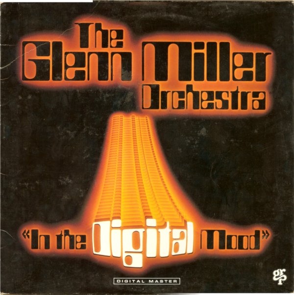 GLENN MILLER - In the Digital Mood cover 