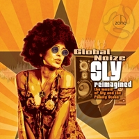 GLOBAL NOIZE - Sly Reimagined - The Music Of Sly And The Family Stone cover 