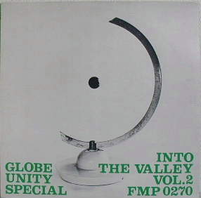 GLOBE UNITY ORCHESTRA - Into The Valley Vol. 2 cover 