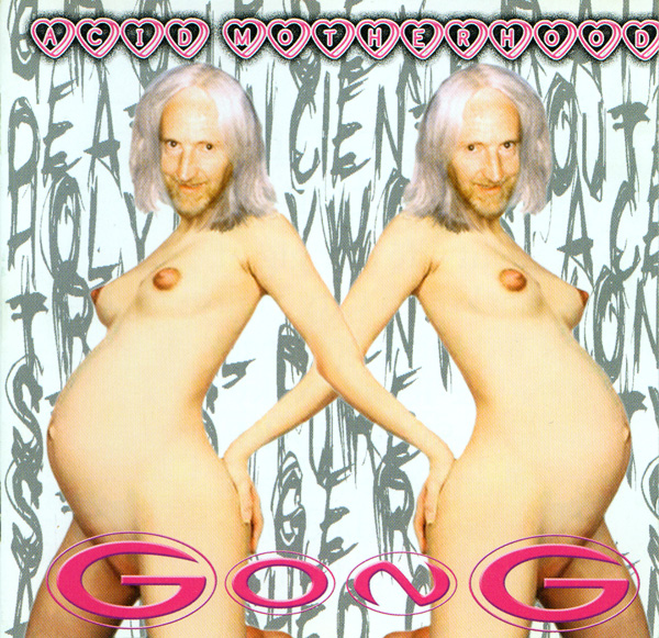 GONG - Acid Motherhood cover 
