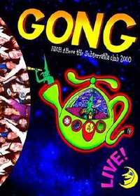 GONG - High Above The Subterania Club 2000 cover 