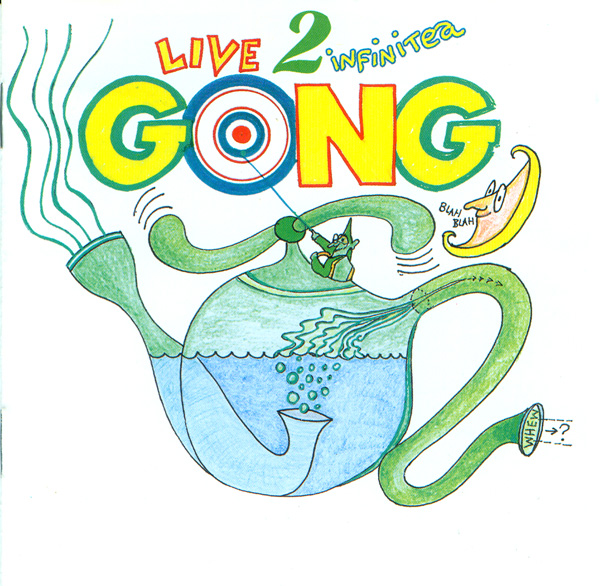 GONG - Live 2 Infinitea cover 