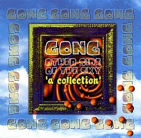 GONG - Other Side of the Sky: 'A Collection' cover 