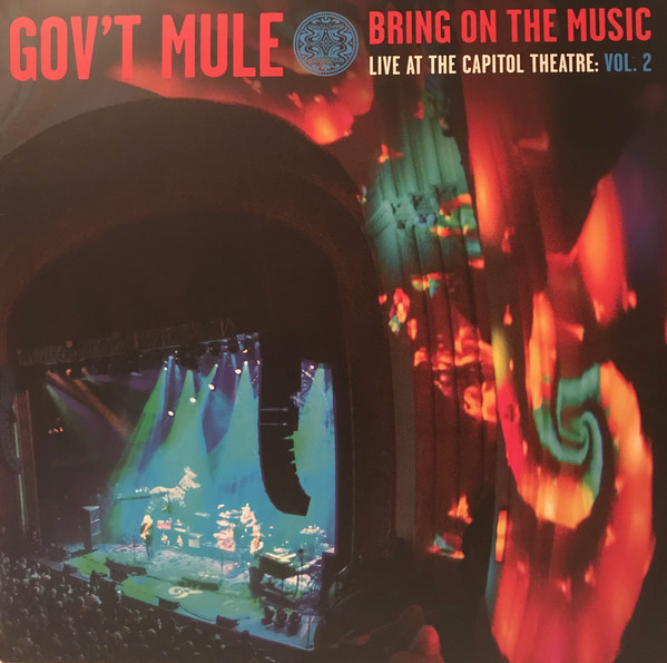GOV'T MULE - Bring On The Music / Live At The Capitol Theatre : Vol. 2 cover 