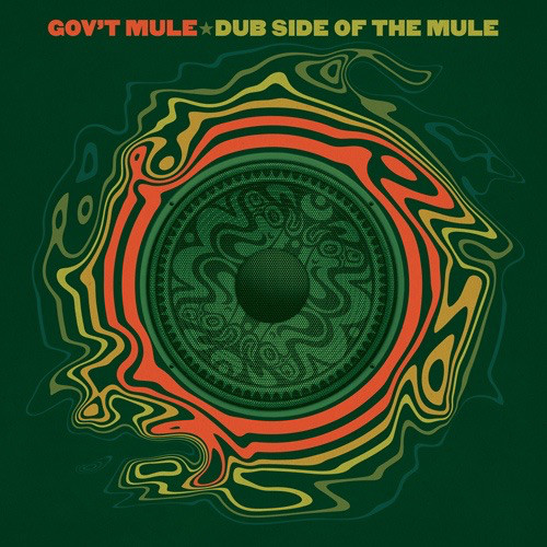 GOV'T MULE - Gov't Mule: Dub Side of the Mule cover 