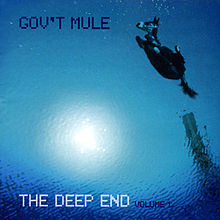 GOV'T MULE - The Deep End Volume 1 cover 