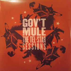 GOV'T MULE - The Tel-Star Sessions cover 