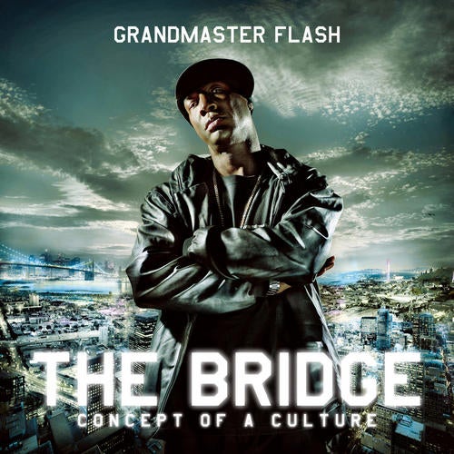 GRANDMASTER FLASH - The Bridge : Concept of a Culture cover 