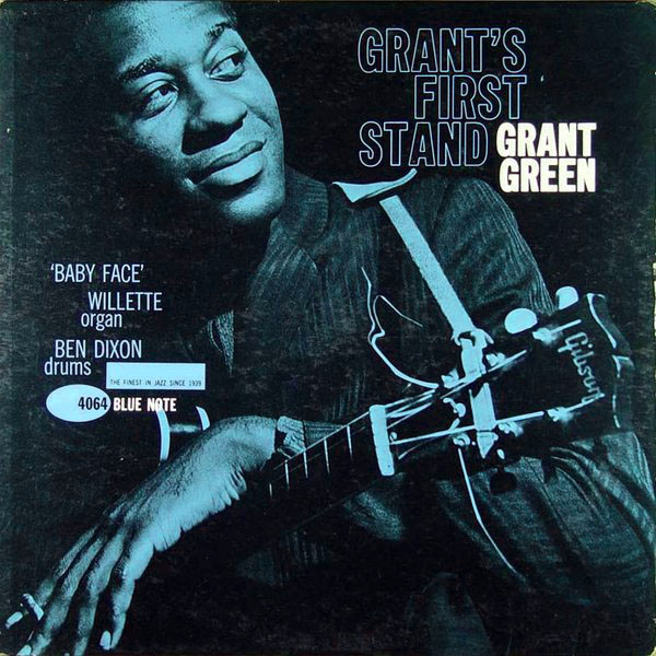 GRANT GREEN - Grant's First Stand cover 