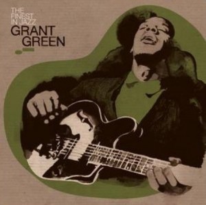 GRANT GREEN - The Finest in Jazz cover 
