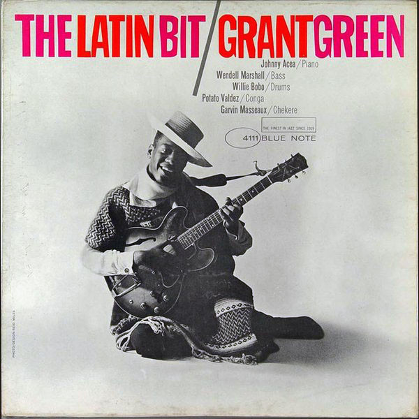 GRANT GREEN - The Latin Bit cover 