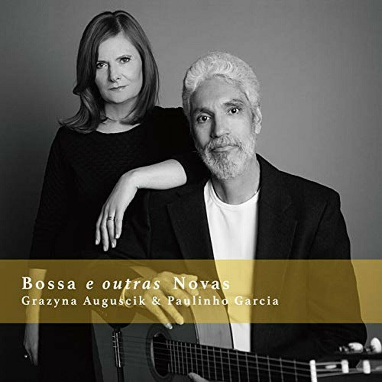 GRAŻYNA AUGUŚCIK - Grażyna Auguścik & Paulinho Garcia : Bossa e Outras Novas cover 