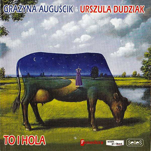 GRAŻYNA AUGUŚCIK - Grazyna Auguscik / Urszula Dudziak : To i hola cover 