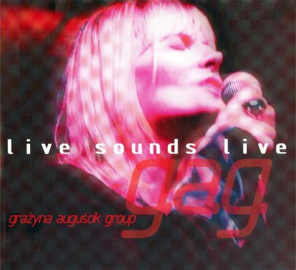 GRAŻYNA AUGUŚCIK - Live Sounds Live cover 