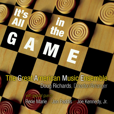 GREAT AMERICAN MUSIC ENSEMBLE - It's All in the GAME cover 