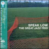 THE GREAT JAZZ TRIO - Speak Low cover 