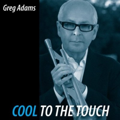 GREG ADAMS - Cool To The Touch cover 