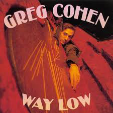 GREG COHEN - Way Low cover 