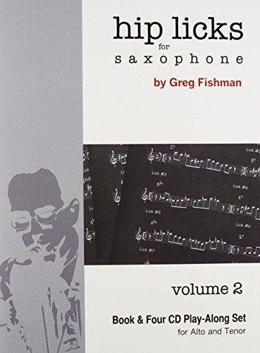 GREG FISHMAN - Hip Licks for Saxophone Volume 2 cover 