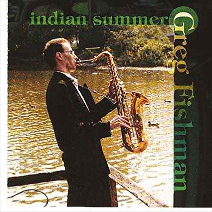 GREG FISHMAN - Indian Summer cover 