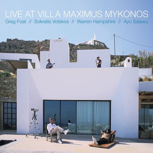 GREG FOAT - Live At Villa Maximus Mykonos cover 