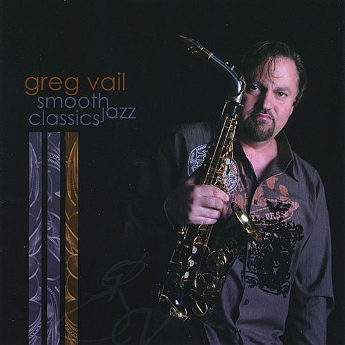 GREG VAIL - Smooth Jazz Classics cover 