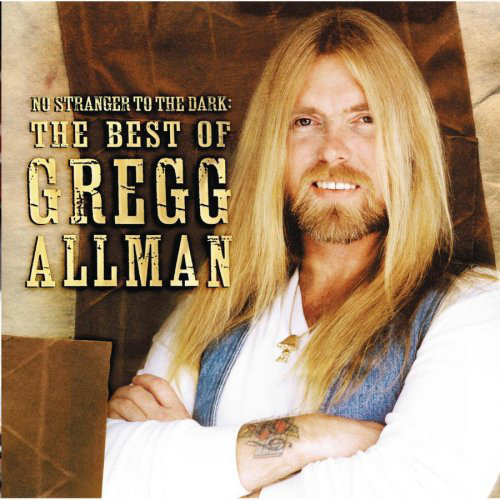 GREGG ALLMAN - No Stranger To The Dark: The Best Of Gregg Allman cover 