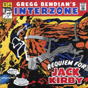 GREGG BENDIAN - Gregg Bendian's Interzone : Requiem For Jack Kirby cover 