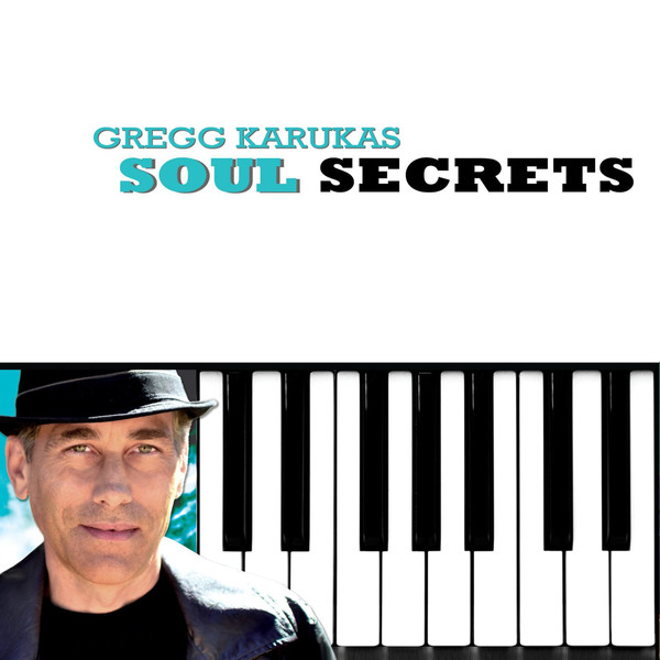 GREGG KARUKAS - Soul Secrets cover 