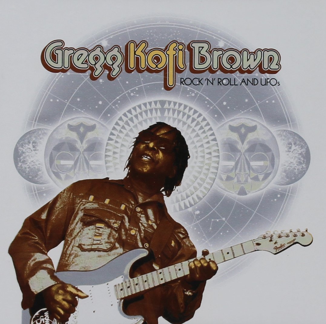 GREGG KOFI BROWN - Rock n Roll & UFOs Gregg Kofi Brown Anthology cover 