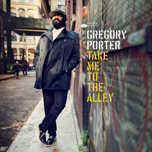 GREGORY PORTER - Take Me To The Alley cover 