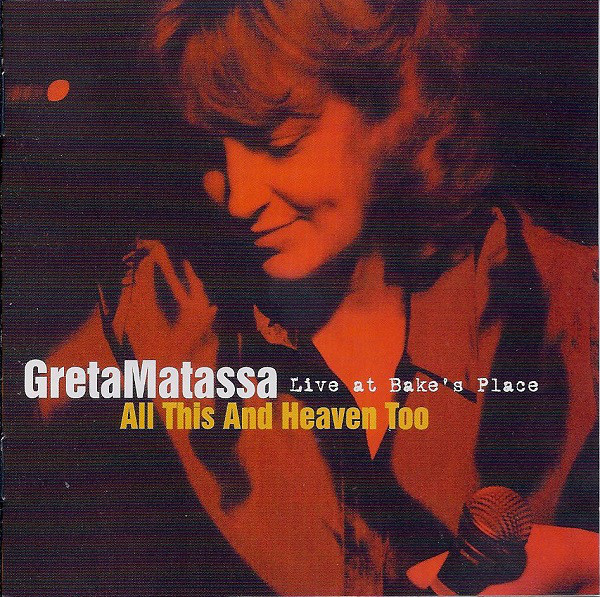 GRETA MATASSA - All This And Heaven Too (Live At Bake's Place) cover 