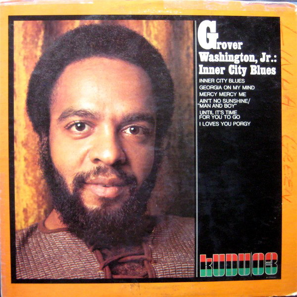 GROVER  WASHINGTON JR - Inner City Blues cover 