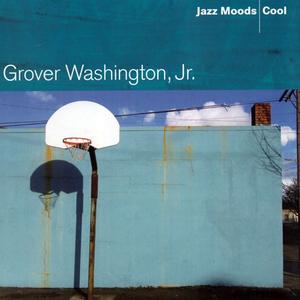 GROVER  WASHINGTON JR - Jazz Moods: Cool cover 