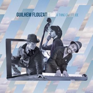 GUILHEM FLOUZAT - A Thing Called Joe cover 