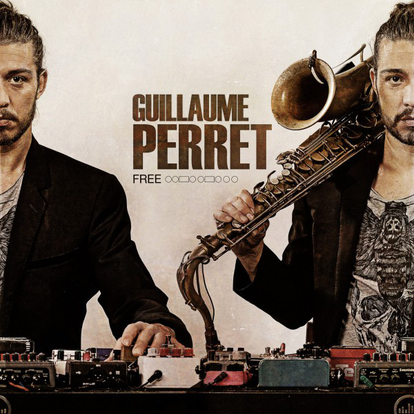 GUILLAUME PERRET - Free cover 