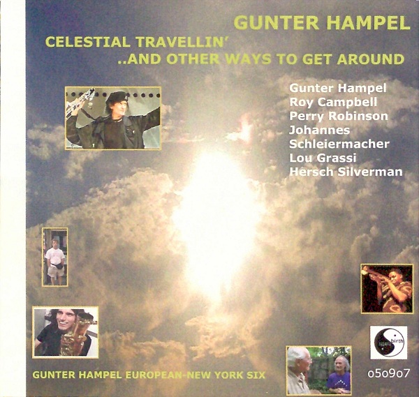 GUNTER HAMPEL - Celestial Travellin' ..And Other Ways To Get Around cover 