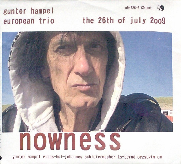GUNTER HAMPEL - Nowness - The 26th Of July 2009 cover 