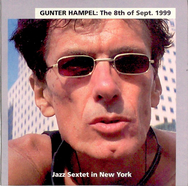 GUNTER HAMPEL - The 8th Of September 1999 cover 