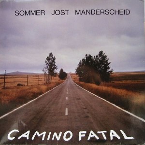 GÜNTER SOMMER - Camino Fatal cover 