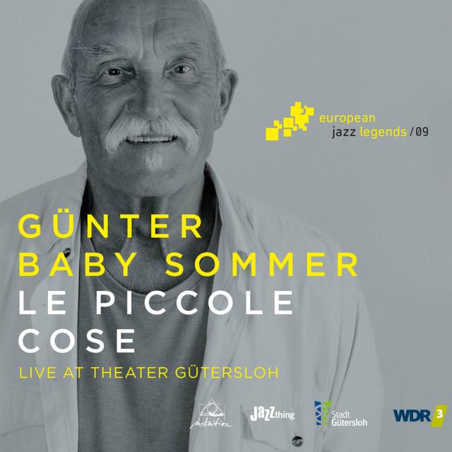 GÜNTER SOMMER - Le Piccole Cose (Live At Theater Gütersloh) cover 