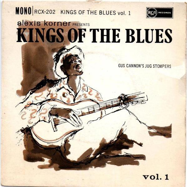 GUS CANNON - Alexis Korner Presents Kings Of The Blues Vol.1 cover 