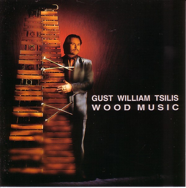 GUST WILLIAM TSILIS - Wood Music cover 