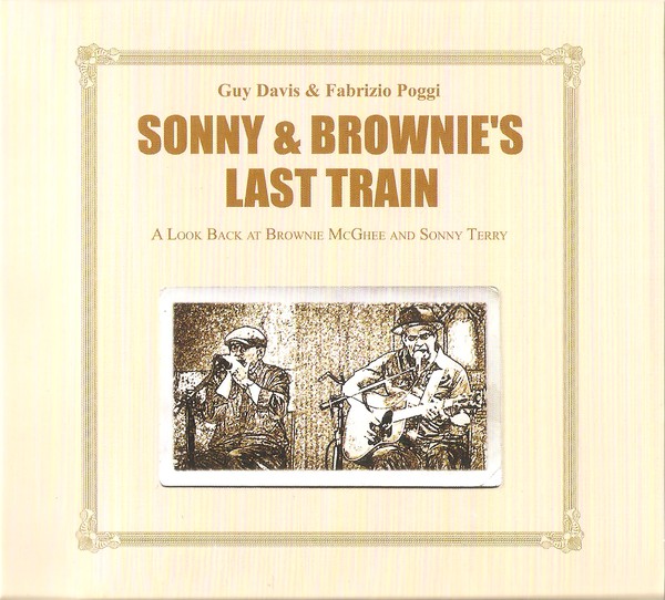 GUY DAVIS - Guy Davis  & Fabrizio Poggi : Sonny & Brownie's Last Train cover 