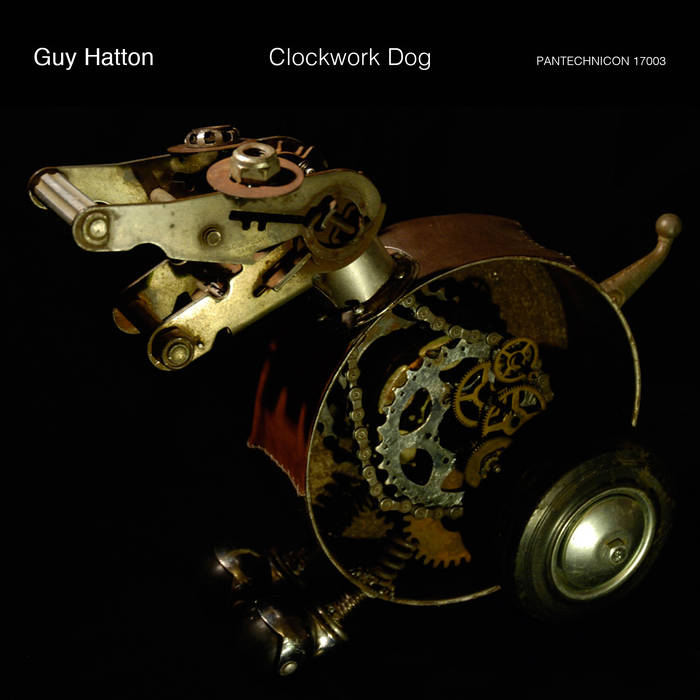 GUY HATTON - Clockwork Dog cover 