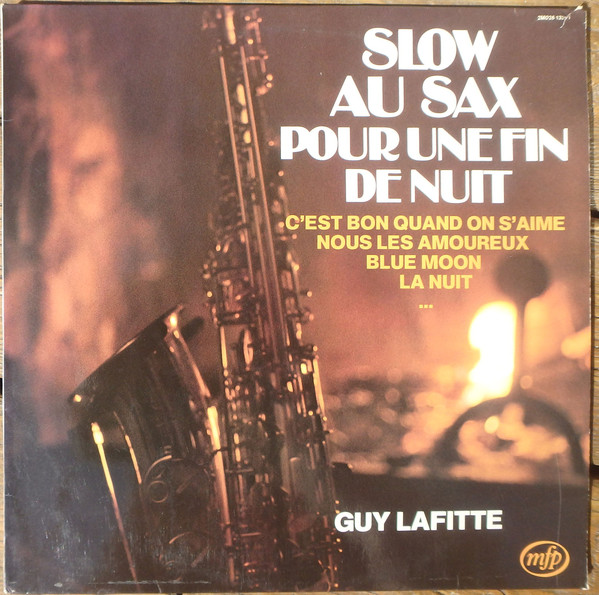 GUY LAFITTE - Slow Au Sax Pour Une Fin De Nuit cover 