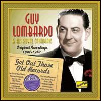 GUY LOMBARDO - Get Out Those Old Records cover 