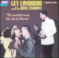 GUY LOMBARDO - The Sweetest Music This Side of Heaven cover 