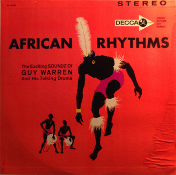 GUY WARREN - African Rhythms: The Exciting Soundz Of Guy Warren And His Talking Drum cover 