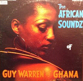 GUY WARREN - The African Soundz Of Guy Warren Of Ghana cover 